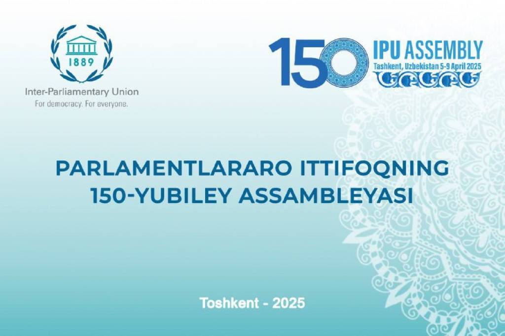 Parlament diplomatiyasida yangi davr boshlanmoqda
